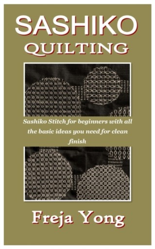 Sashiko Quilting FREJA YONG