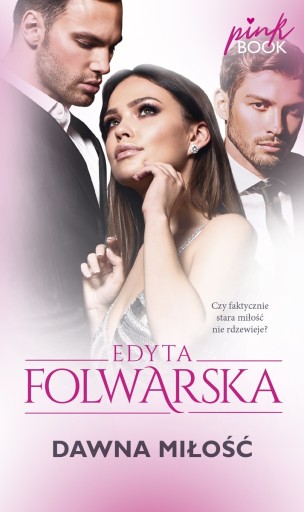 Dawna miłość - Edyta Folwarska