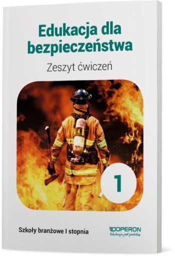 Edukacja Dla Bezpieczeństwa 1. Zeszyt Ćwiczeń