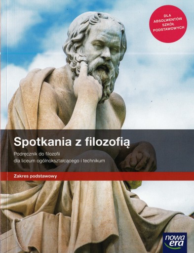 Spotkania z filozofią. Podręcznik Nowa Era