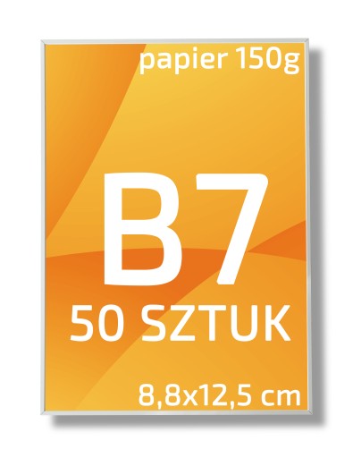 PLAKAT PLAKATY B7 WYDRUK PAPIER 150G 50 SZTUK