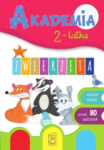 SBM AKADEMIA 2-LATKA ZWIERZĘTA 80 NAKLEJEK ZADANIA
