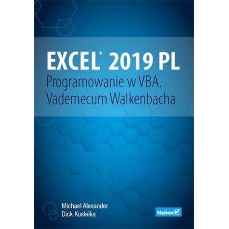 EXCEL 2019 PL PROGRAMOWANIE W VBA VADEMECUM KUSLE