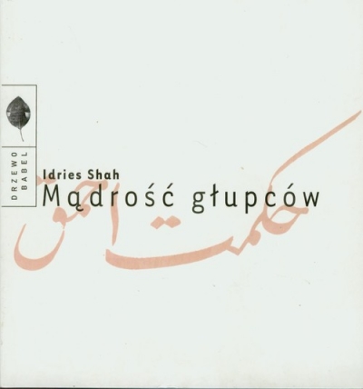 Mądrość głupców - Idries Shah