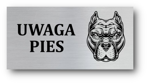 Tabliczka UWAGA PIES 20x10cm