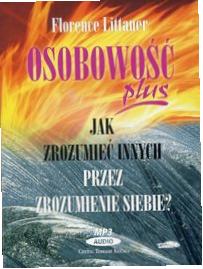 Osobowość plus - Jak zrozumieć innych... Audiobook