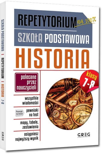 Historia Repetytorium dla szkół podstawowych klas 7-8 mapy tablice pewniaki