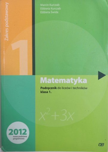 Matematyka 1 podręcznik zakres podstawowy Elżbieta Kurczab