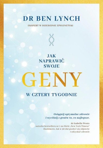 JAK NAPRAWIĆ SWOJE GENY Ben Lynch