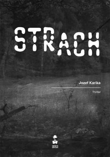 Jozef Karika - Strach