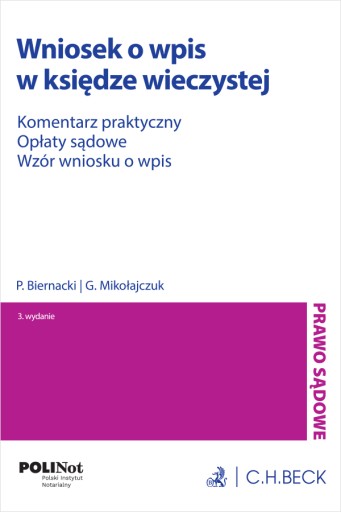 Wniosek o wpis w księdze wieczystej. Komentarz praktyczny. Opłaty sądowe