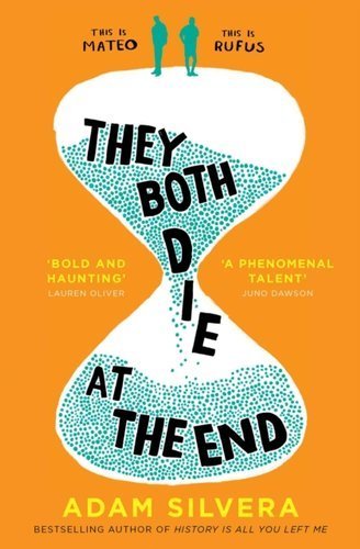 They Both Die at the End : the UK No.1 bestseller