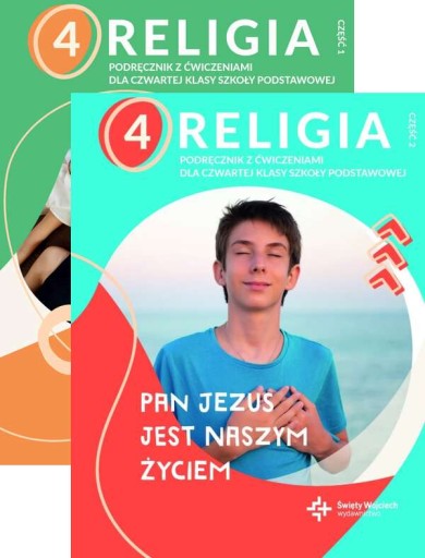 RELIGIA 4 CZĘŚĆ 1 + 2 PAN JEZUS JEST NASZYM ŻYCIEM