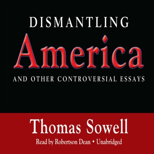Dismantling America - Sowell, Thomas AUDIOBOOK