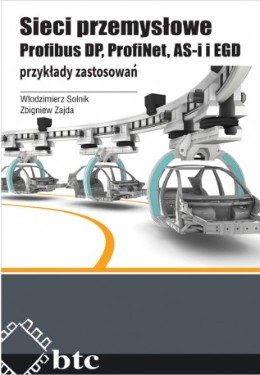 Sieci przemysłowe Profibus DP, ProfiNet, AS-i i EG