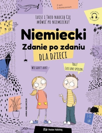 Niemiecki dla dzieci. Zdanie po zdaniu + audio Anna Mielniczuk