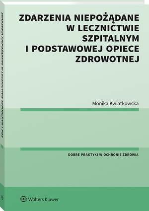 ZDARZENIA NIEPOŻĄDANE W LECZNICTWIE SZPIT.. EBOOK