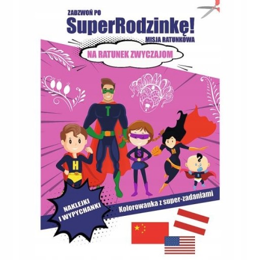Zadzwoń po SuperRodzinkę Na ratunek zwyczajom
