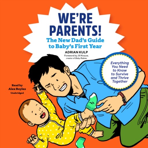 We're Parents! - Kulp, Adrian AUDIOBOOK