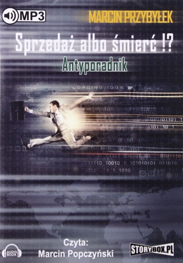 SPRZEDAŻ ALBO ŚMIERĆ!? ANTYPORADNIK - MARCIN PRZYBYŁEK [AUDIOBOOK] [CD-MP3]