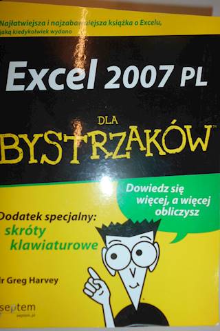 Excel 2007 PL dla bystrzakow - Greg Harvey