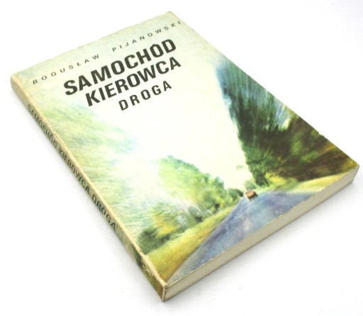 Samochód kierowca droga Bogusław Pijanowski
