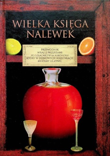 Wielka księga nalewek