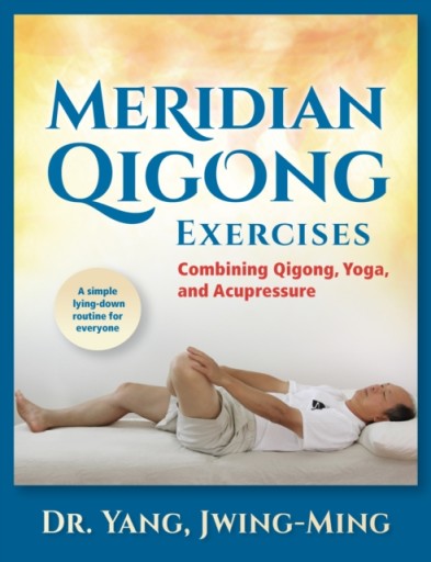 Meridian Qigong Exercises JWING MING YANG