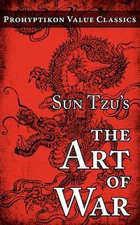 SUN TZU'S THE ART OF WAR SUN TZU