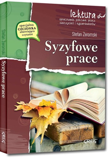 Syzyfowe Prace Lektura Z Opracowaniem S. Żeromski