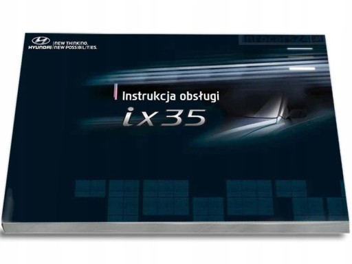 Hyundai ix35 2009-15+harmo.przeg. Instrukcja Obsłu