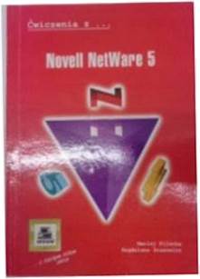 Novell Netware 5 cwiczenia - Maciej Filocha