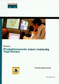 Projektowanie sieci metodą Top-Down Cisco MIKOM