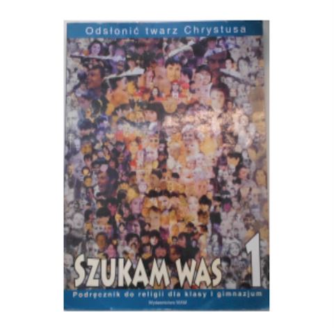 Szukam was 1,2 Podręcznik do religii - Biel
