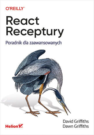 React. Receptury. Poradnik dla zaawansowanych.