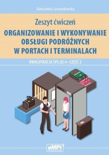 KWALIFIKACJA SPL.02.4 ORGANIZOWANIE CZ2 LEWANDOWSK