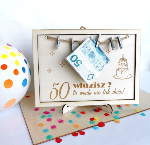50 TO WCALE NIE TAK DUŻO URODZINY PREZENT KARTA Z ŻYCZENIAMI