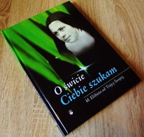 Ś Elżbieta od Trójcy ALBUM O Świcie Ciebie Szukam