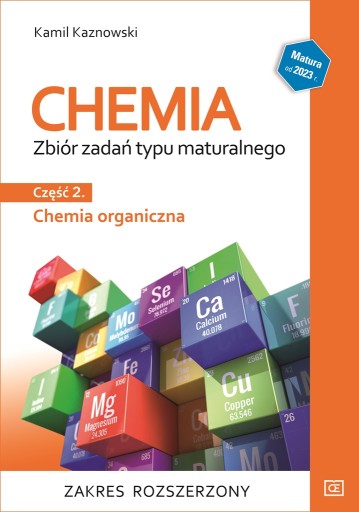 ZBIÓR ZADAŃ TYPU MATURALNEGO CHEMIA CZ.2 ZR KAMIL KAZNOWSKI