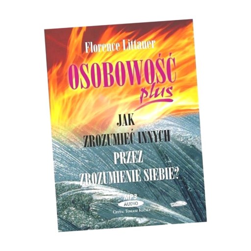 OSOBOWOŚĆ PLUS - JAK ZROZUMIEĆ INNYCH... AUDIOBOOK FLORENCE LITTAUER