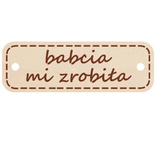 Guzik zawieszka 50 naszywka BABCIA MI ZROBIŁA pros
