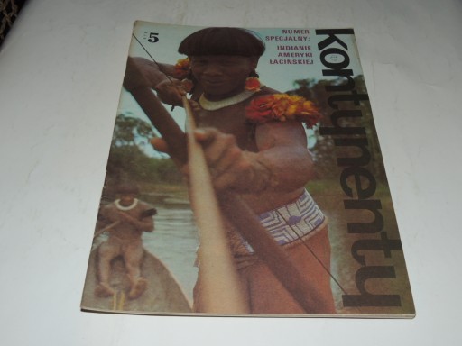 Kontynenty 5/1976 Indianie, Ameryka Południowa