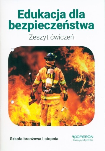 Edukacja dla bezpieczeństwa. Zeszyt ćwiczeń. Szkoł