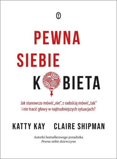 Pewna Siebie Kobieta Kay Katty, Shipman Claire