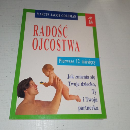RADOŚĆ OJCOSTWA Goldman