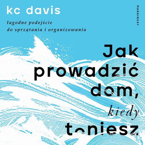 JAK PROWADZIĆ DOM, KIEDY TONIESZ DAVI.. AUDIOBOOK