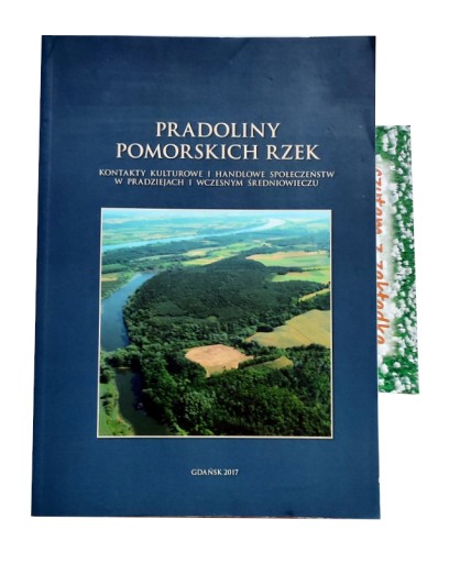 PRADOLINY POMORSKICH RZEK Mirosław Fudziński, Świętosławski, Chudziak