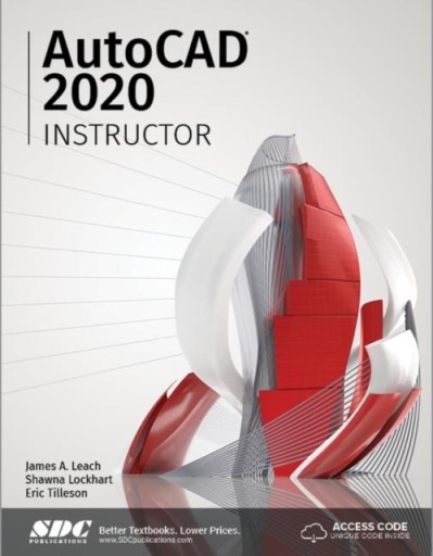 AutoCAD 2020 Instructor JAMES A. LEACH