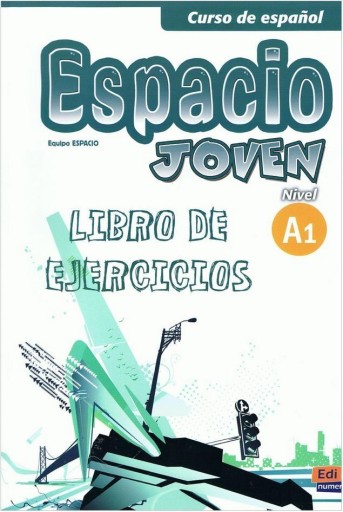 ESPACIO JOVEN 1 ĆWICZENIA W. WIELOLETNIA EDI NUMEN MARIA CABEZA SANCHEZ