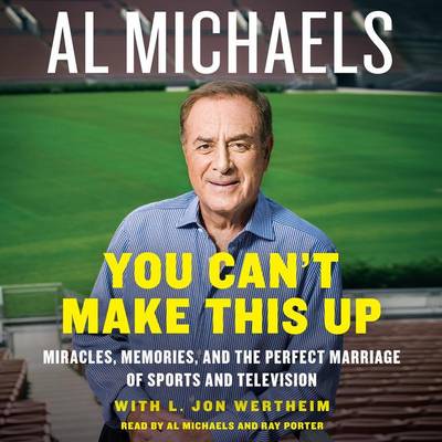 You Can't Make This Up - Michaels, Al AUDIOBOOK